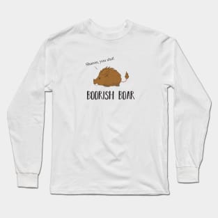 The Boorish Boar Long Sleeve T-Shirt